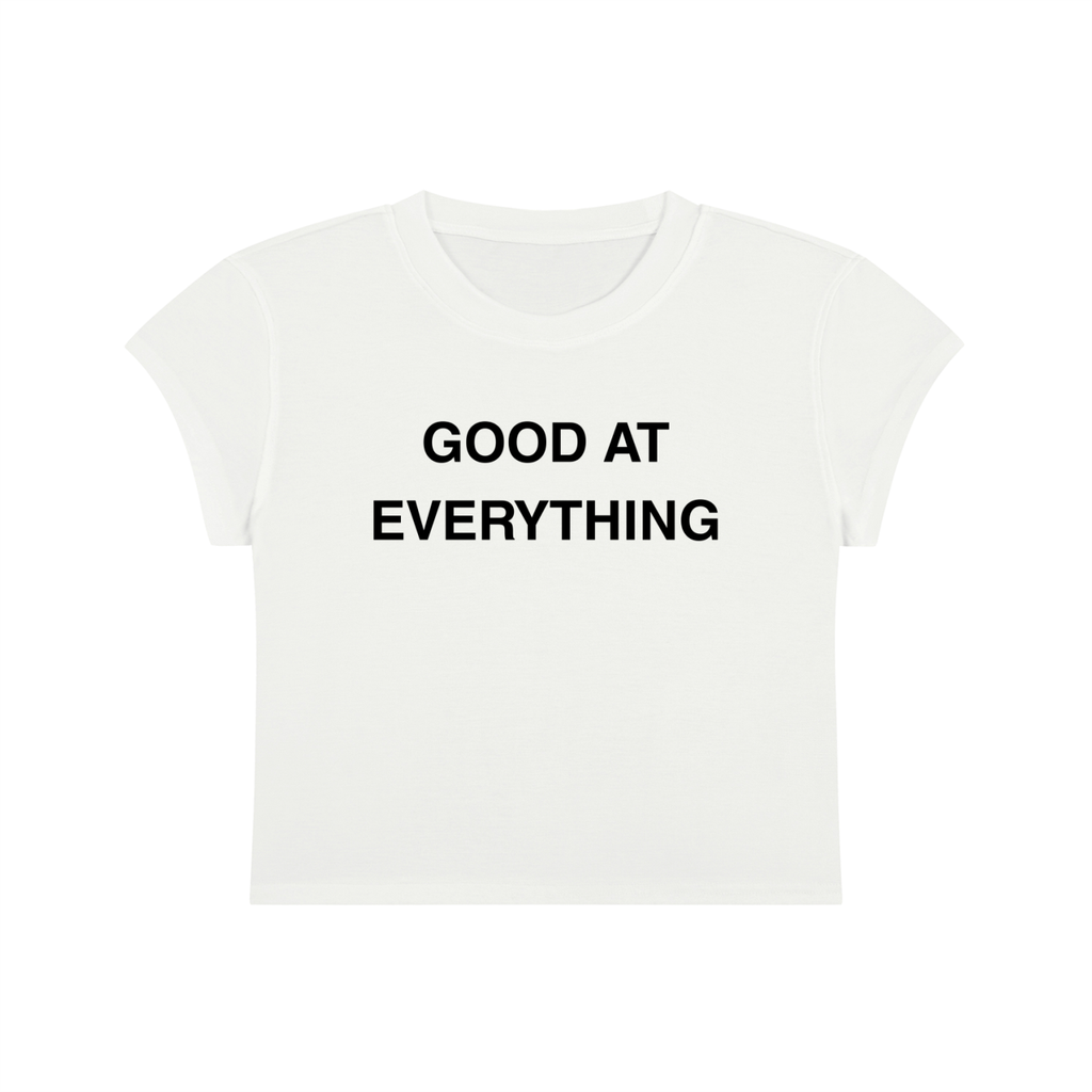 Good At Everything Baby Tee