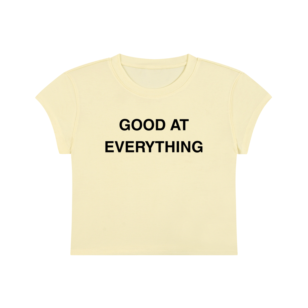 Good At Everything Baby Tee