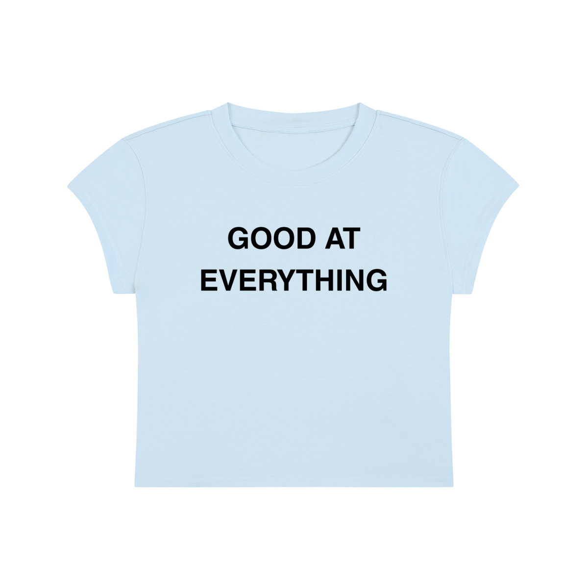 Good At Everything Baby Tee